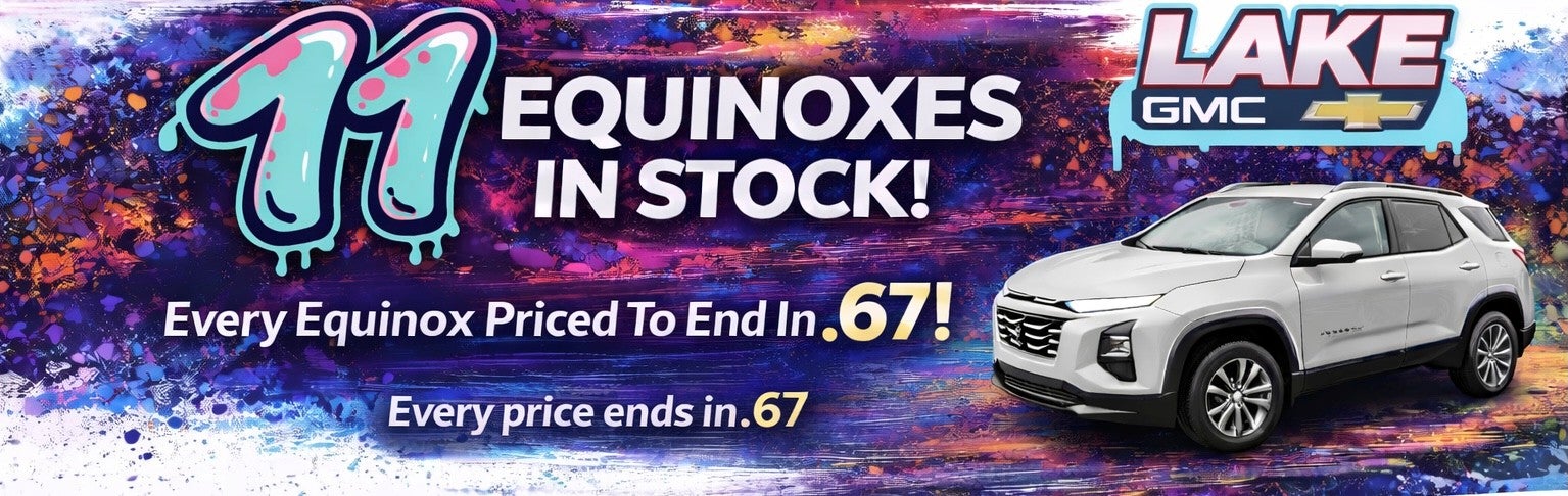 11 EQUINOXES IN STOCK 6-7 SALES EVENT